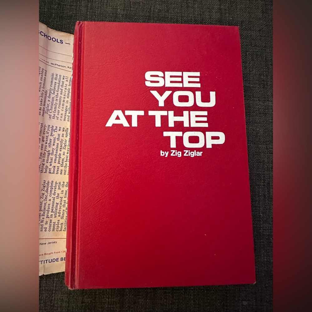 See You At The Top by Zig Ziglar 1976. 4th Printing. Signed